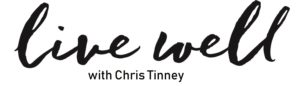Live Well with Chris Tinney